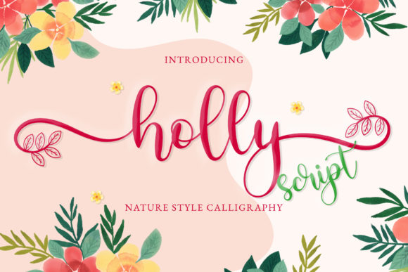 Holly Script: A Typeface That Breathes Life Into Your Brand